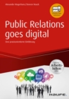 Public Relations goes digital - inkl. Arbeitshilfen online - eBook