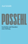 Possehl : Geschichte und Charakter einer Stiftung - eBook