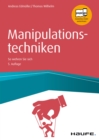 Manipulationstechniken : So wehren Sie sich - eBook