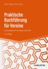 Praktische Buchfuhrung fur Vereine : Praxisratgeber fur Einsteiger und Profis - eBook