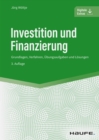 Investition und Finanzierung : Grundlagen, Verfahren, Ubungsaufgaben und Losungen - eBook