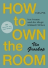 How to own the room : Von Frauen und der Magie brillanter Reden - eBook