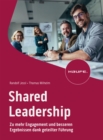 Shared Leadership : Zu mehr Engagement und besseren Ergebnissen dank geteilter Fuhrung - eBook