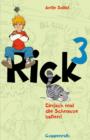Rick 3 : Einfach mal die Schnauze halten! - eBook