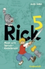 Rick 5 : Noch so'n Spruch - Kieferbruch! - eBook