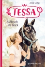Tessa (Band 2) : Aufbruch ins Gluck - eBook