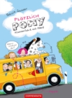 Plotzlich Pony (Bd. 2) : Klassenfahrt mit Pferd - eBook