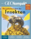 GEO kompakt 62/2020 - Das geheime Leben der Insekten : Die Grundlagen des Wissens - eBook