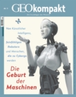 GEO kompakt 71/2022 - Die Geburt der Maschinen : Die Grundlagen des Wissens - eBook