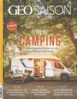 GEO SAISON 05/2022 - Camping : Die besten Tipps und Adresssen fur den abgefahrenen Urlaubstrend - eBook