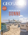 GEO SAISON 04/2022 - Kurzreisen in die Sonne : Die schonsten Orte, die uns jetzt zum Strahlen bringen - eBook