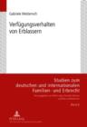 Verfuegungsverhalten von Erblassern : Eine empirische Untersuchung als Beitrag zur Rechtstatsachenforschung und Reformdiskussion auf dem Gebiet des Erbrechts - eBook