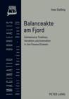 Balanceakte am Fjord : Aesthetische Tradition, Variation und Innovation in Jon Fosses Dramen - eBook