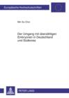 Der Umgang mit ueberzaehligen Embryonen in Deutschland und Suedkorea - eBook