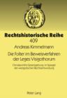 Die Folter im Beweisverfahren der Leges Visigothorum : Chindasvinths Gesetzgebung im Spiegel der westgotischen Rechtsentwicklung - eBook