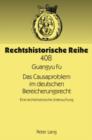 Das Causaproblem im deutschen Bereicherungsrecht : Eine rechtshistorische Untersuchung - eBook