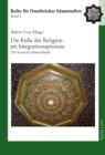 Die Rolle der Religion im Integrationsprozess : Die deutsche Islamdebatte - eBook