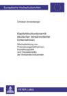 Kapitalstrukturdynamik deutscher boersennotierter Unternehmen : Wechselwirkung von Finanzierungsmanahmen, Investitionspolitik und Charakteristika der Vorstandsvorsitzenden - eBook