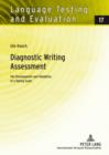 Diagnostic Writing Assessment : The Development and Validation of a Rating Scale - eBook