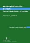 Wissenschaftssprache Deutsch: lesen - verstehen - schreiben : Ein Lehr- und Arbeitsbuch - eBook