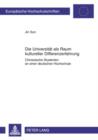 Die Universitaet als Raum kultureller Differenzerfahrung : Chinesische Studenten an einer deutschen Hochschule - eBook