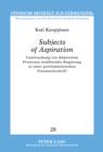 «Subjects of Aspiration» : Untersuchung von diskursiven Prozessen neoliberaler Regierung in einer postfeministischen Frauenzeitschrift - eBook