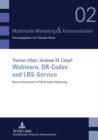 Webinare, QR-Codes und LBS-Service : Neue Instrumente im Multimedia Marketing - eBook