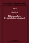 Phaenomenologie der natuerlichen Lebenswelt - eBook