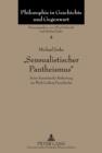 «Sensualistischer Pantheismus» : Seine heuristische Bedeutung im Werk Ludwig Feuerbachs - eBook