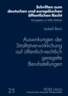 Auswirkungen der Straftatverwirklichung auf oeffentlich-rechtlich geregelte Berufsstellungen - eBook