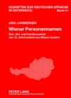 Wiener Personennamen : Ruf-, Bei- und Familiennamen des 15. Jahrhunderts aus Wiener Quellen - eBook