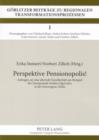 Perspektive Pensionopolis! : Anfragen an eine alternde Gesellschaft am Beispiel der Europastadt Goerlitz/Zgorzelec in der Euroregion Neie - eBook