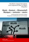 Musik - Kontext - Wissenschaft- Musiques - contextes - savoirs : Interdisziplinaere Forschung zu Musik- Perspectives interdisciplinaires sur la musique - eBook