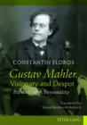 Gustav Mahler. Visionary and Despot : Portrait of A Personality. Translated by Ernest Bernhardt-Kabisch - eBook