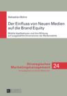 Der Einfluss von Neuen Medien auf die Brand Equity : Mobile Applikationen und ihre Wirkung auf ausgewaehlte Dimensionen der Markenstaerke - eBook
