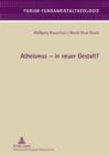 Atheismus - in neuer Gestalt? - eBook