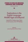 Explorations in the English Language: Middle Ages and Beyond : Festschrift for Professor Jerzy Welna on the Occasion of his 70th Birthday - eBook