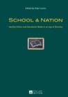 School & Nation : Identity Politics and Educational Media in an Age of Diversity - eBook