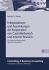Erfolgsfaktoren und Auswirkungen der Kooperation von Controllerbereich und Interner Revision : Eine empirische Untersuchung deutscher Unternehmen - eBook