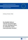 Die MoMiG-Reform und ihre Auswirkungen auf den Glaeubigerschutz im nationalen sowie internationalen Kontext - eBook