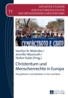 Christentum und Menschenrechte in Europa : Perspektiven und Debatten in Ost und West - eBook