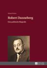 Robert Danneberg : Eine politische Biografie - eBook