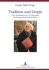 Tradition und Utopie : Eine Werkschau zum 70. Geburtstag des Komponisten Wilfried Hiller - eBook