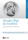 Herodots Wege des Erzaehlens : Logos und Topos in den "Historien" - eBook