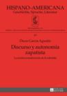 Discurso y autonomia zapatista : La institucionalizacion de la rebeldia - eBook
