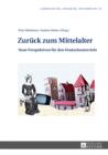 Zurueck zum Mittelalter : Neue Perspektiven fuer den Deutschunterricht - eBook