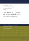 The Musical Culture of Silesia before 1742 : New Contexts - New Perspectives - eBook