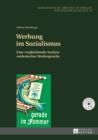 Werbung im Sozialismus : Eine vergleichende Analyse ostdeutscher Werbesprache - eBook