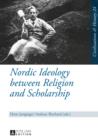 Nordic Ideology between Religion and Scholarship - eBook