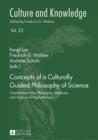 Concepts of a Culturally Guided Philosophy of Science : Contributions from Philosophy, Medicine and Science of Psychotherapy - eBook